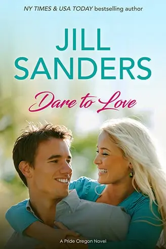 Jill Sanders - Dare to Love